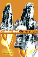 Disinherited generations : our struggle to reclaim treaty rights for First Nations women and their descendants / Nellie Carlson & Kathleen Steinhauer ; as told to Linda Goyette.