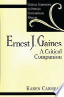 Ernest J. Gaines : a critical companion /