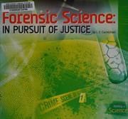 Forensic science : in pursuit of justice /