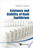 Existence and Stability of Nash Equilibrium.