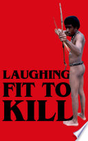 Laughing fit to kill : black humor in the fictions of slavery /