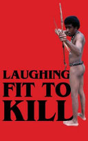 Laughing fit to kill : black humor in the fictions of slavery / Glenda R. Carpio.