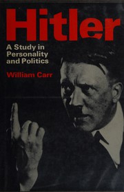 Hitler : a study in personality and politics /