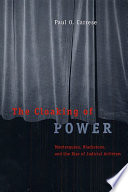 The cloaking of power : Montesquieu, Blackstone, and the rise of judicial activism / Paul O. Carrese.