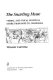 The snarling muse : verbal and visual political satire from Pope to Churchill / Vincent Carretta.