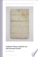 Aesthetic theory, abstract art and Lawrence Carroll /