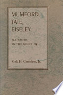 Mumford, Tate, Eiseley : watchers in the night /