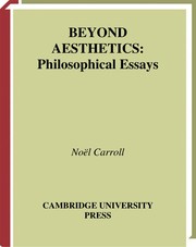 Beyond aesthetics : philosophical essays /