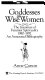 Goddesses & wise women : the literature of feminist spirituality, 1980-1992 : an annotated bibliography /