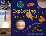 Exploring the solar system : a history with 22 activities / Mary Kay Carson.