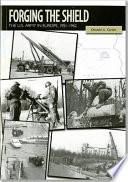 Forging the Shield : The U.S. Army in Europe, 1951-1962 /