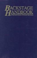 Backstage handbook : an illustrated almanac of technical information /