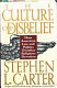 The culture of disbelief : how American law and politics trivialize religious devotion / Stephen L. Carter.