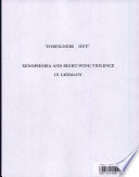 "Foreigners out" : xenophobia and right-wing violence in Germany.