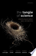 The tangle of science : reliability beyond method, rigour, and objectivity /