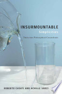 Insurmountable simplicities : 39 philosophical conundrums /