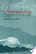 Remembering : a phenomenological study /
