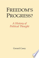 Freedom's progress? : a history of political thought /