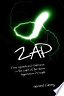 ZAP : free speech and tolerance in the light of the zero aggression principle /