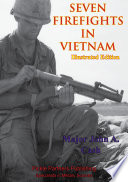Seven firefights in Vietnam /