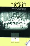A spiritual home : life in British and American Reformed congregations, 1830-1915 /