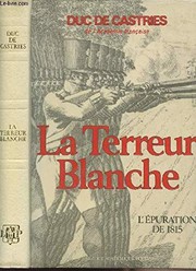 La terreur blanche : l'épuration de 1815 /