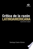 Crítica de la razón Latinoamericana /