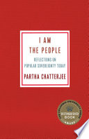 I am the people : reflections on popular sovereignty today /