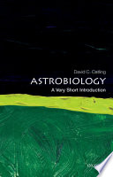 Astrobiology : a very short introduction /