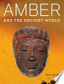 Amber and the ancient world /