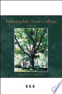 Farmingdale State College : a history / Frank J. Cavaioli.