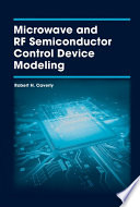Microwave and RF semiconductor control device modeling /