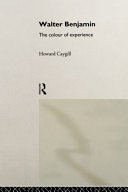 Walter Benjamin : the colour of experience /