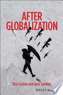 After Globalization / Eric Cazdyn, Imre Szeman.