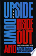 Upside down and inside out : the 1992 elections and American politics /