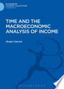 Time and the macroeconomic analysis of income / Alvaro Cencini.