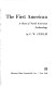 The first American ; a story of North American archaeology / by C. W. Ceram. [Translated from the German by Richard and Clara Winston.