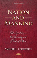 Nation and mankind : analysed from the sociological point of view /