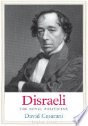 Disraeli : the novel politician /
