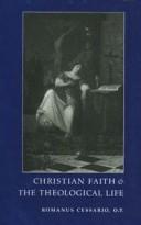 Christian faith and the theological life /