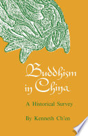 Buddhism in China, a historical survey