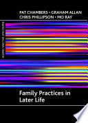 Family practices in later life /