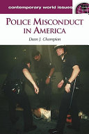 Police misconduct in America : a reference handbook /