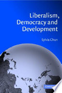 Liberalism, democracy, and development /