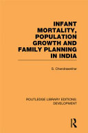 Infant mortality, population growth, and family planning in India