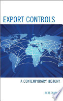 Export controls : a contemporary history /