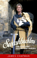Swashbucklers : the costume adventure series /