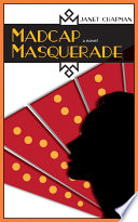 Madcap masquerade : a novel /