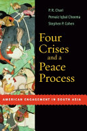 Four crises and a peace process : American engagement in South Asia /