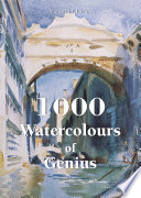 1000 watercolours of genius / Victoria Charles.